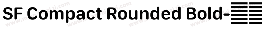SF Compact Rounded Bold字体转换